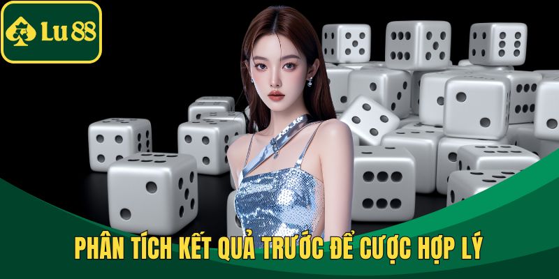 Phân tích kết quả trước để cược hợp lý
